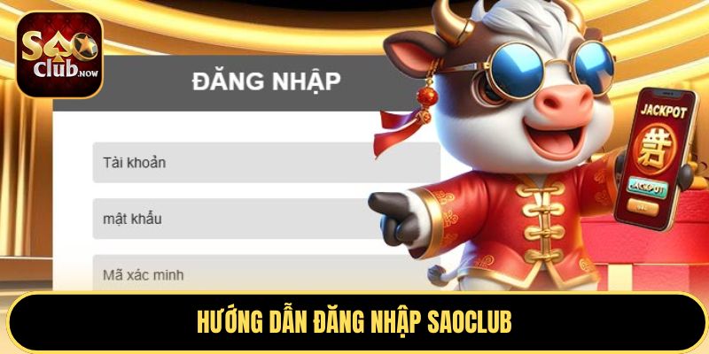 Hướng dẫn đăng nhập SAOCLUB đơn giản