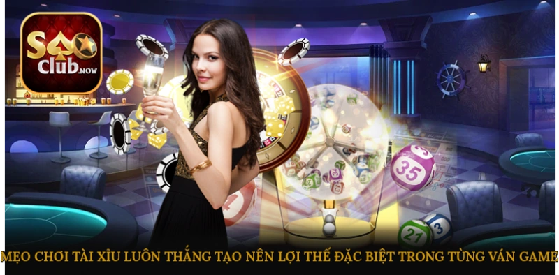 Mẹo chơi Tài Xỉu luôn thắng tạo nên lợi thế đặc biệt trong từng ván game