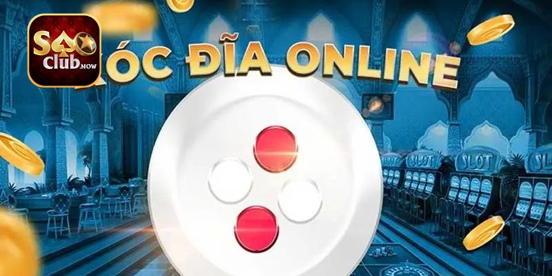 Hướng dẫn chi tiết cách thức tham gia Xóc Đĩa tại cổng game Saoclub
